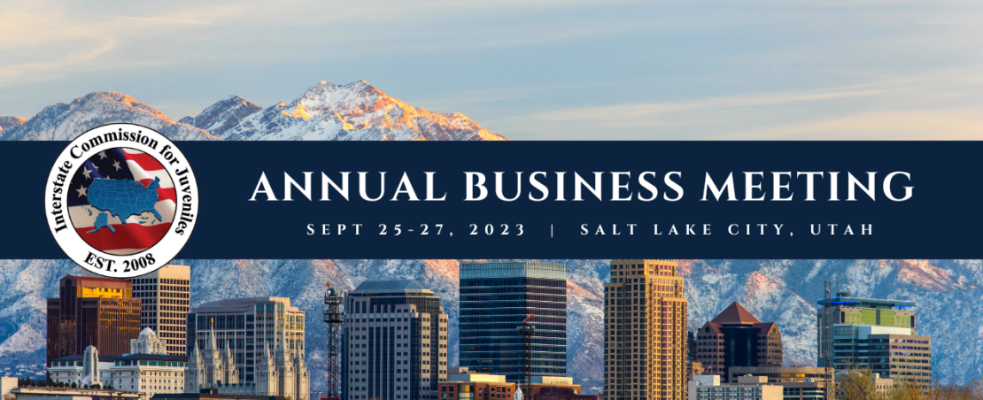 Image of Salt Lake City Skyline with blue pane that says Annual Business Meeting September 25-27, 2023 Salt Lake City, Utah